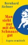 1_Man sieht nur mit